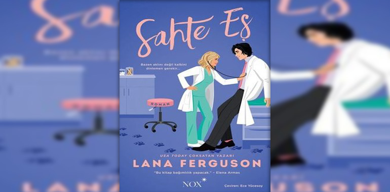 Sahte Eş Kitap Özeti Lana Ferguson