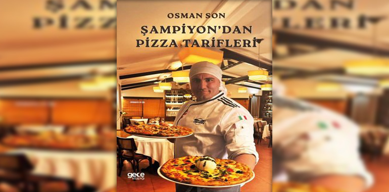 Şampiyon'dan Pizza Tarifleri Kitap Özeti Osman Son