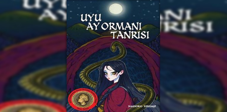 Uyu Ay Ormanı Tanrısı Kitap Özeti Nahoko Uehashi