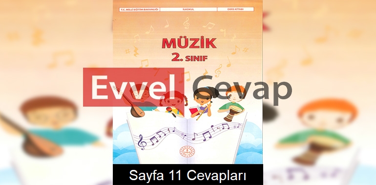 2. Sınıf Müzik Ders Kitabı Cevapları Sayfa 11