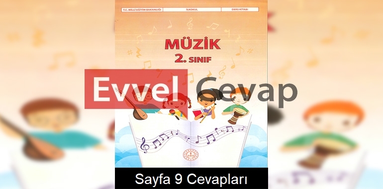 2. Sınıf Müzik Ders Kitabı Cevapları Sayfa 9