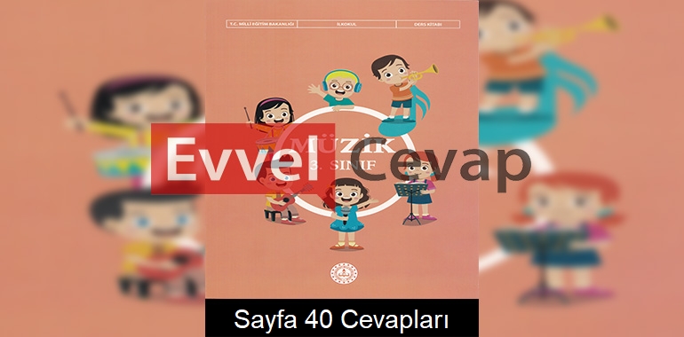 3. Sınıf Müzik Ders Kitabı Cevapları Sayfa 40