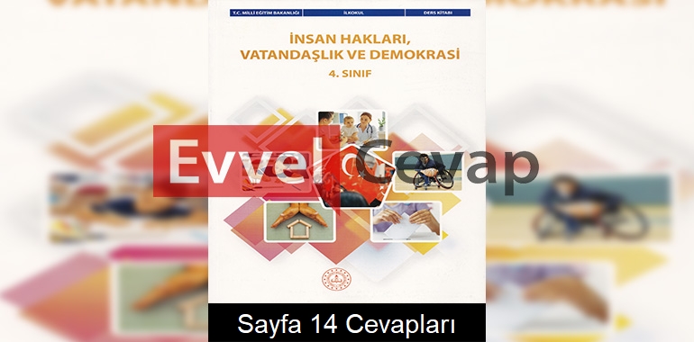 4. Sınıf İnsan Hakları, Yurttaşlık ve Demokrasi Ders Kitabı Cevapları Sayfa 14