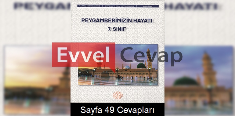 7. Sınıf Peygamberimizin Hayatı Ders Kitabı Cevapları Meb Yayınları Sayfa 4