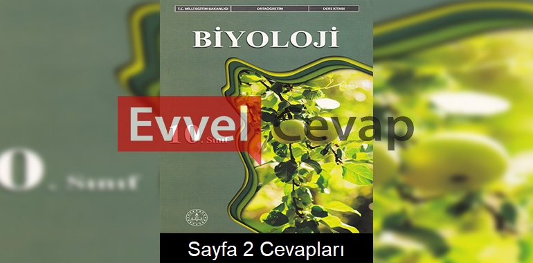 10. Sınıf Biyoloji Ders Kitabı Meb Yayınları Cevapları Sayfa 2