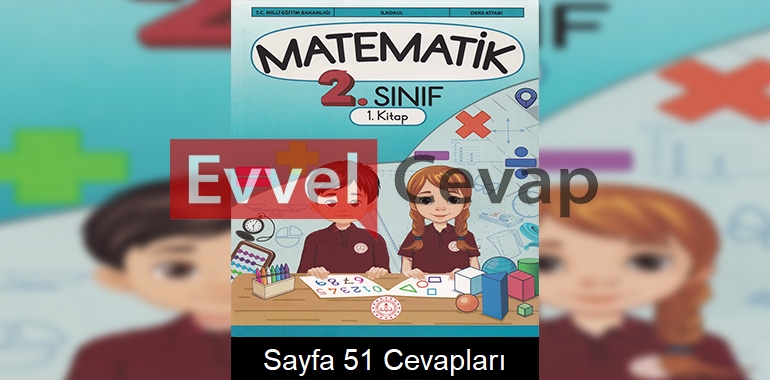 2. Sınıf Matematik Ders Kitabı Cevapları Meb Yayınları (1. Kitap) Sayfa 51