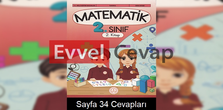 2. Sınıf Matematik Ders Kitabı Cevapları Meb Yayınları (2. Kitap) Sayfa 34