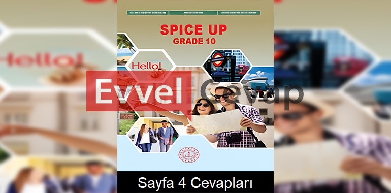 10. Sınıf İngilizce Spice Up Çalışma Kitabı Cevapları Sayfa 4