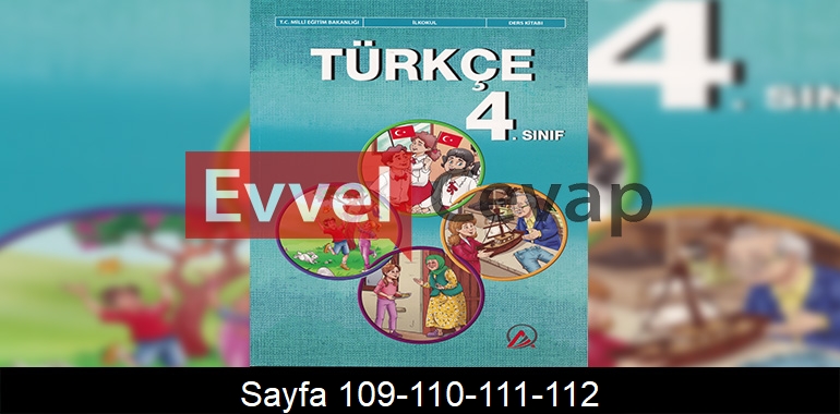 4. Sınıf Ada Yayınları Türkçe Ders Kitabı Cevapları Sayfa 109-110-111-112