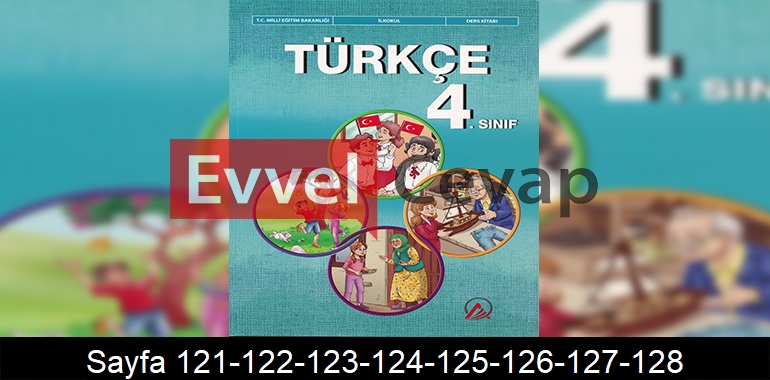 4. Sınıf Ada Yayınları Türkçe Ders Kitabı Cevapları Sayfa 121-122-123-124-125-126-127-128