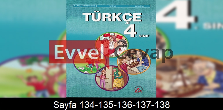 4. Sınıf Ada Yayınları Türkçe Ders Kitabı Cevapları Sayfa 134-135-136-137-138