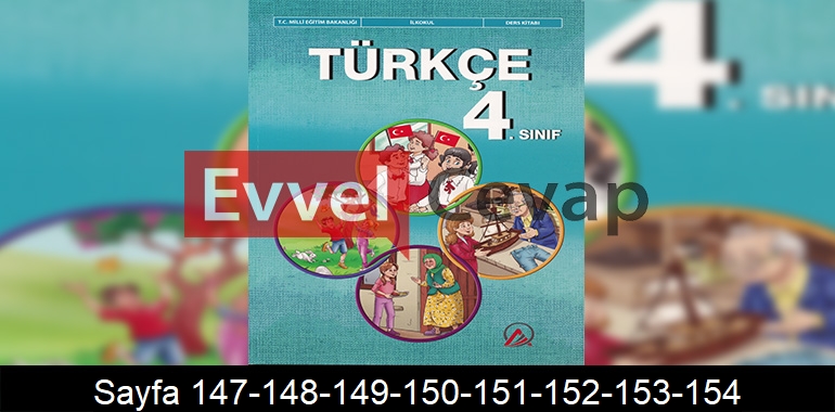 4. Sınıf Ada Yayınları Türkçe Ders Kitabı Cevapları Sayfa 147-148-149-150-151-152-153-154