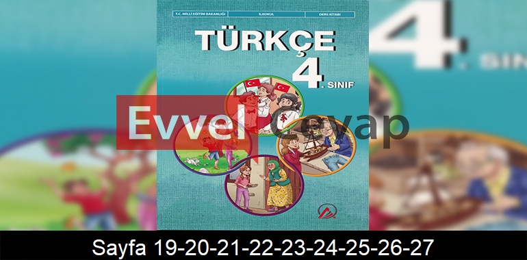 4. Sınıf Ada Yayınları Türkçe Ders Kitabı Cevapları Sayfa 19-20-21-22-23-24-25-26-27