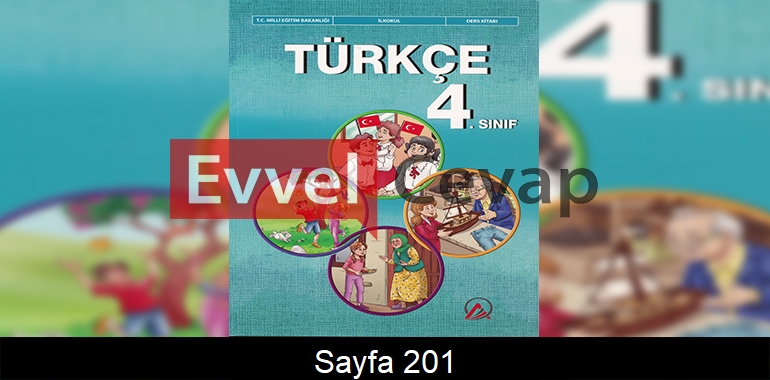 4. Sınıf Ada Yayınları Türkçe Ders Kitabı Cevapları Sayfa 201
