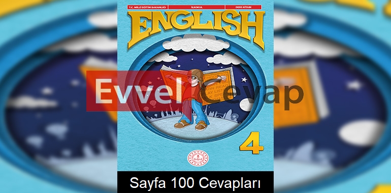 4. Sınıf İngilizce Ders Kitabı Cevapları Sayfa 100