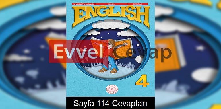 4. Sınıf İngilizce Ders Kitabı Cevapları Sayfa 114