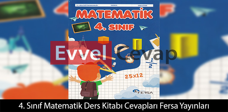 4. Sınıf Matematik Ders Kitabı Cevapları Fersa Yayıncılık