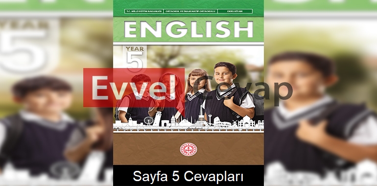 5. Sınıf İngilizce Kitabı Cevapları Sayfa 5