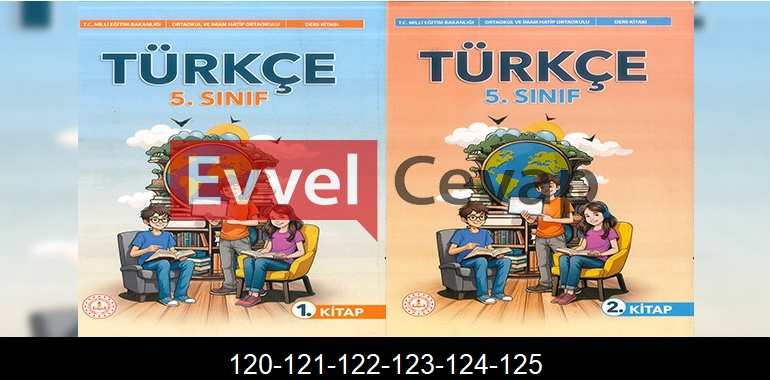5. Sınıf Meb Yayınları Türkçe Ders Kitabı Cevapları Sayfa 120-121-122-123-124-125