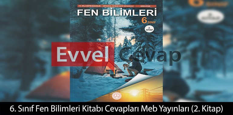 6. Sınıf Fen Bilimleri Ders Kitabı Cevapları Meb Yayınları (2. Kitap) 2026-2027