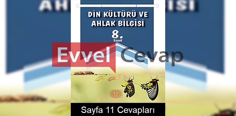 8. Sınıf Din Kültürü Ders Kitabı Cevapları Meb Yayınları Sayfa 11