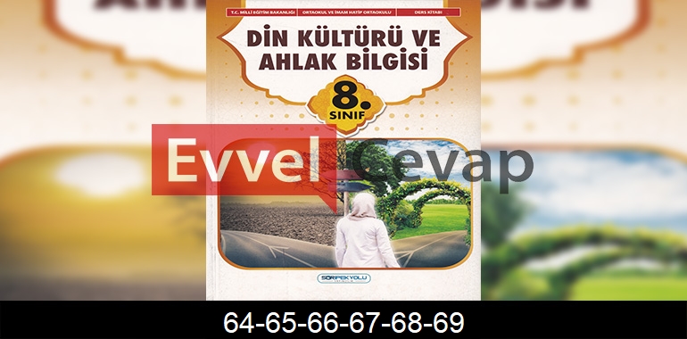 8. Sınıf Din Kültürü Ders Kitabı Cevapları SDR İpekyolu Yayıncılık Sayfa 64-65-66-67-68-69