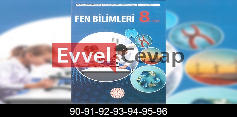 8. Sınıf Fen Bilimleri Ders Kitabı Cevapları Meb Yayınları Sayfa 90-91-92-93-94-95-96