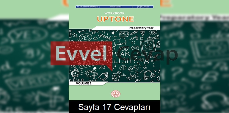 İngilizce Uptone Volume 2 Çalışma Kitabı Cevapları Meb Yayınları Sayfa 17