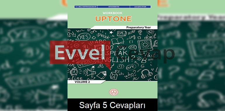 İngilizce Uptone Volume 2 Çalışma Kitabı Cevapları Meb Yayınları Sayfa 5