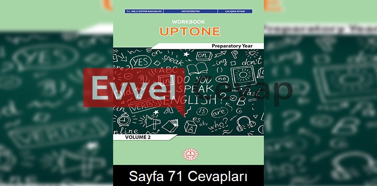 İngilizce Uptone Volume 2 Çalışma Kitabı Cevapları Meb Yayınları Sayfa 71