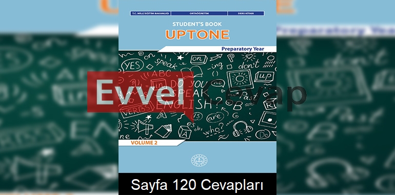 İngilizce Uptone Volume 2 Ders Kitabı Cevapları Meb Yayınları Sayfa 120