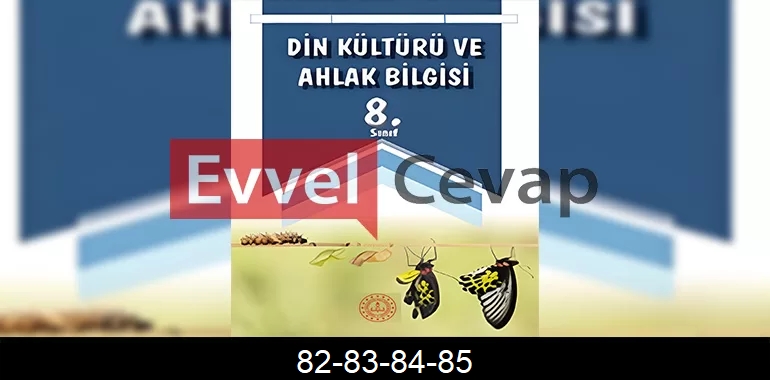 8. Sınıf Din Kültürü Ders Kitabı Cevapları Meb Yayınları Sayfa 82-83-84-85