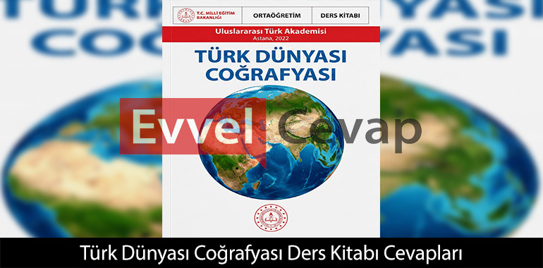 Türk Dünyası Coğrafyası Ders Kitabı Cevapları Meb Yayınları