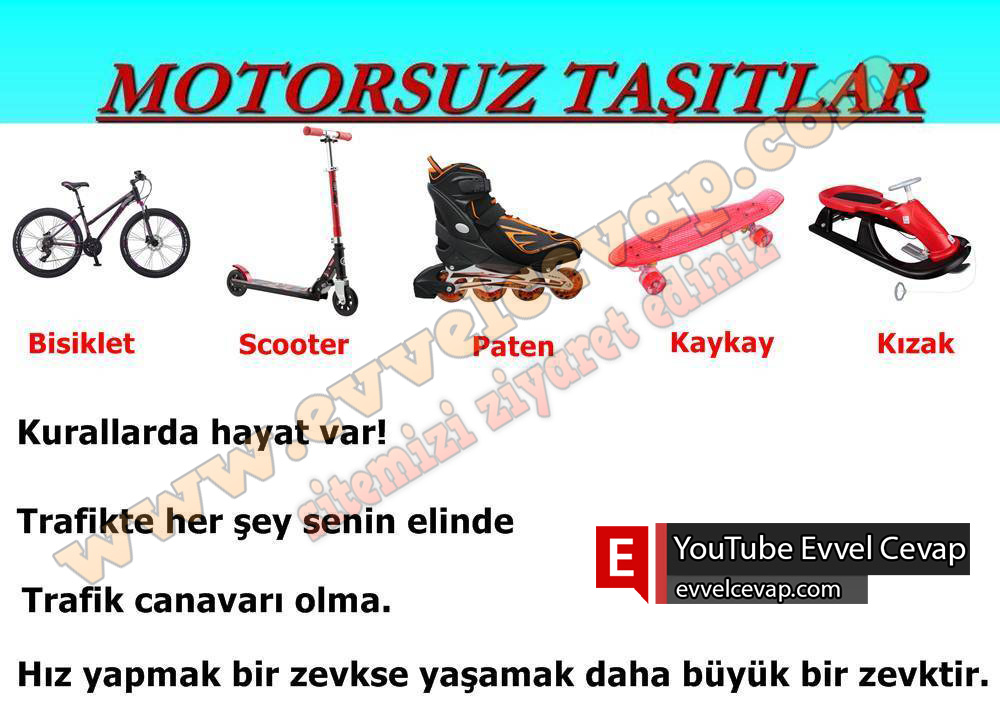 Motorsuz taşıtları güvenli kullanmanın gerekliliği ile ilgili bir afiş hazırlayınız.