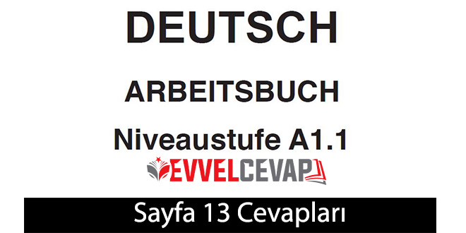 Almanca A1-1 çalışma kitabı sayfa 13 cevapları ata yayınları