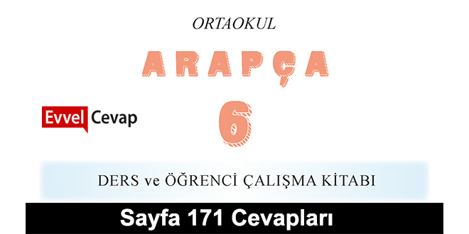 6. Sınıf Arapça Ders ve Çalışma Kitabı Sayfa 171 Cevabı Meb Yayınları