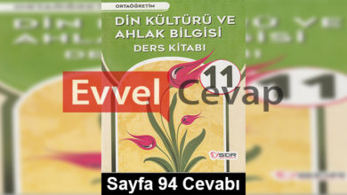 11. Sınıf Din Kültürü ve Ahlak Bilgisi Dikey Yayınları Ders Kitabı Cevapları Sayfa 94