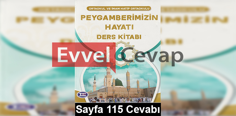 6. Sınıf Peygamberimizin Hayatı Tutku Yayıncılık Ders Kitabı Cevapları Sayfa 115