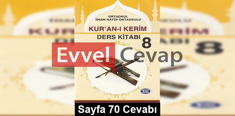 8. Sınıf Kur'an-ı Kerim Tutku Yayıncılık Ders Kitabı Cevapları Sayfa 70
