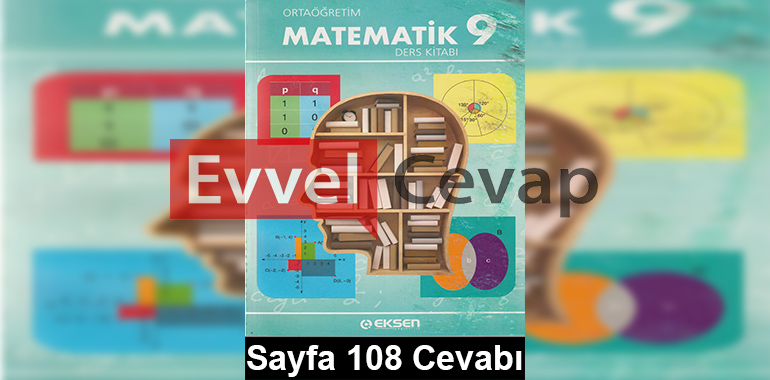 9. Sınıf Matematik Eksen Yayıncılık Ders Kitabı Cevapları Sayfa 108