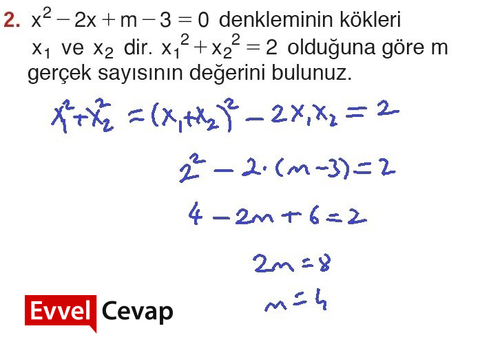 X2 - 2x + M - 3 = 0 Denkleminin Kökleri X1 Ve X2 Dir. X12 + X22 = 2 ...