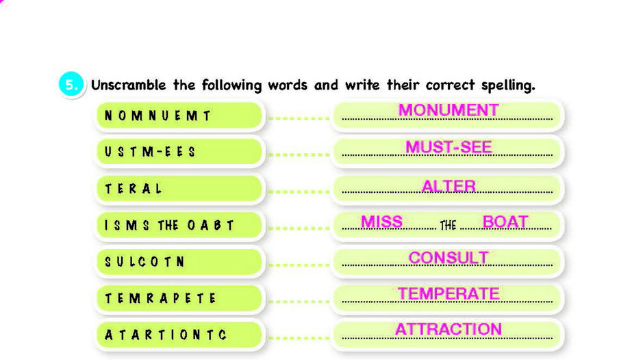 Unscramble the words and write them