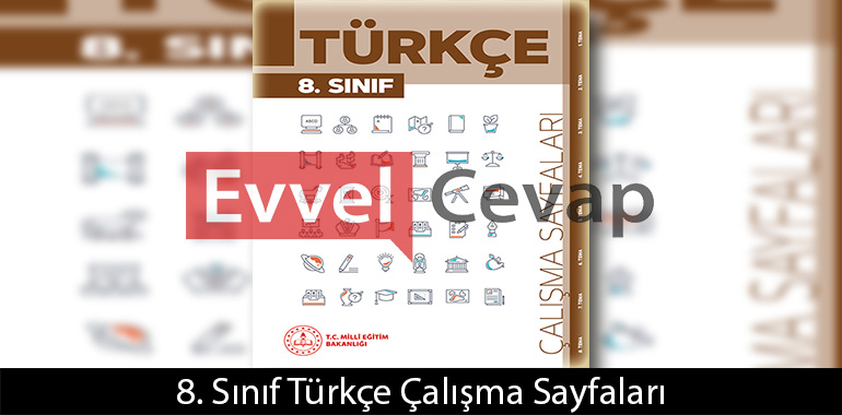 8. Sınıf Türkçe Çalışma Sayfaları Kitabı Cevapları