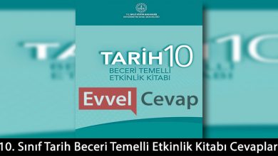 10. Sınıf Tarih Beceri Temelli Etkinlik Kitabı Cevapları