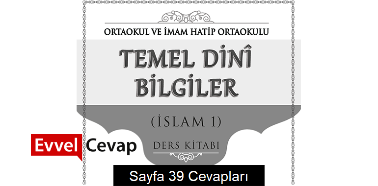 Temel Dini Bilgiler Ders Kitabı Cevapları E Yayınları Sayfa 39