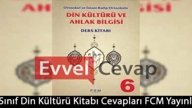 6. Sınıf Din Kültürü ve Ahlak Bilgisi Ders Kitabı Cevapları FCM Yayıncılık