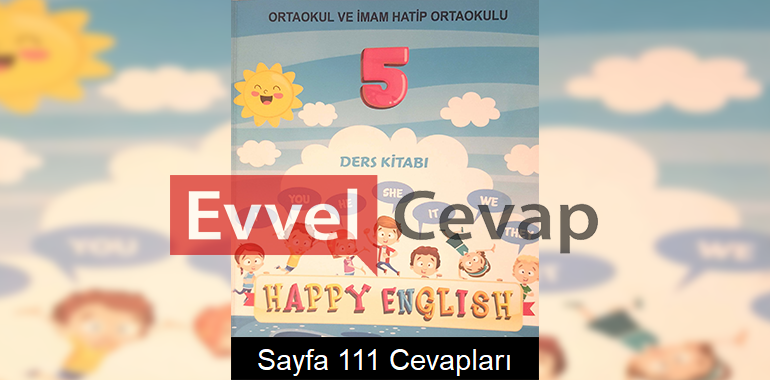 5. Sınıf İngilizce Ders Kitabı Sayfa 111 Cevapları Başak Yayıncılık 