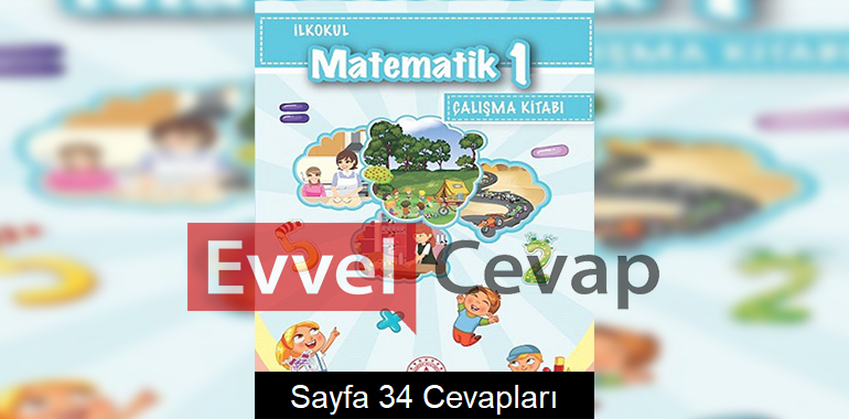 1. Sınıf Matematik Çalışma Kitabı Meb Yayınları Cevapları Sayfa 34 