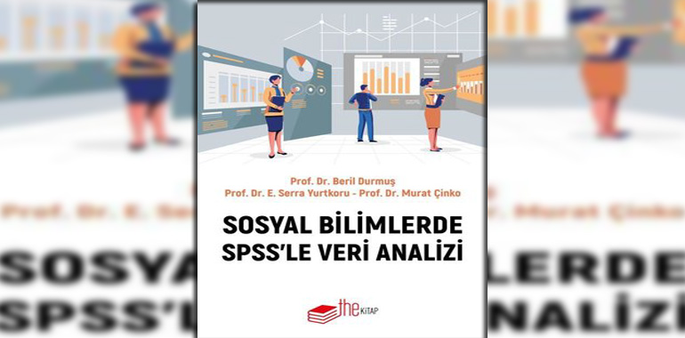 Sosyal Bilimlerde SPSS'le Veri Analizi Kitap Özeti Beril Durmuş