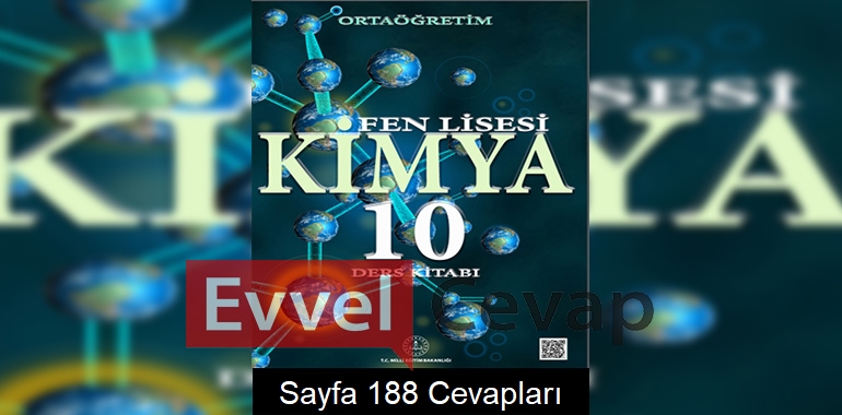 10. Sınıf Fen Lisesi Kimya Ders Kitabı Cevapları Sayfa 188